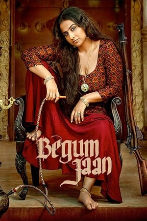 Begum Jaan 2017 350MB Full Movie Begum Jaan 2017 350MB Full Movie