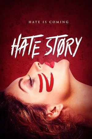 Hate Story IV 2018 Hindi Dual Audio Hate Story IV 2018 Hindi Dual Audio